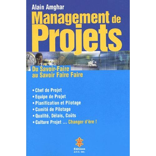 Management De Projets - Du Savoir-Faire Au Savoir Faire Faire