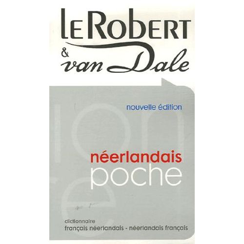 Le Robert & Van Dale - Dictionnaire Français-Néerlandais Et Néerlandais-Français
