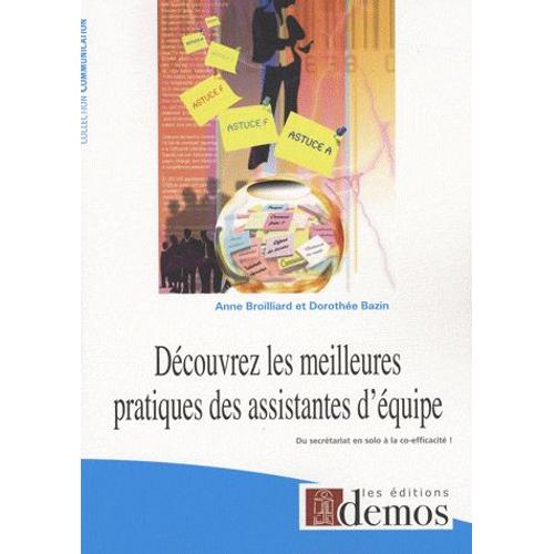 Découvrez Les Meilleures Pratiques Des Assistantes D'équipes - Du Secrétariat En Solo À La Co-Efficacité