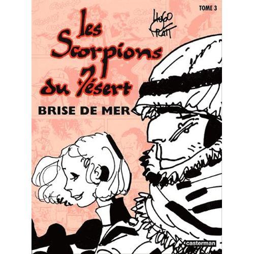Les Scorpions Du Désert Tome 3 - Brise De Mer