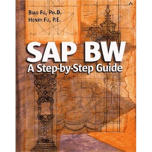 Sap Bw - A Step-By-Step Guide, With Cd-Rom