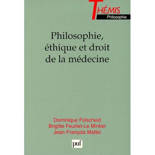 Philosophie, Éthique Et Droit De La Médecine