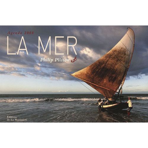 La Mer, Agenda 2008