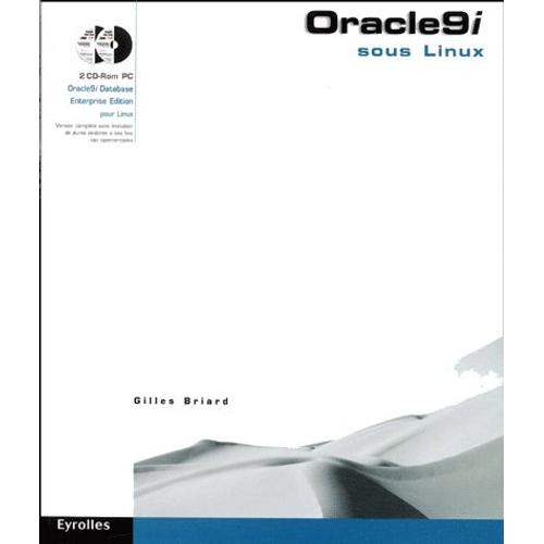 Oracle 9i Sous Linux - Avec 2 Cd-Rom