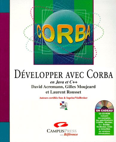 Corba - Développer Avec Corba En Java Et C++. Avec Un Cd-Rom