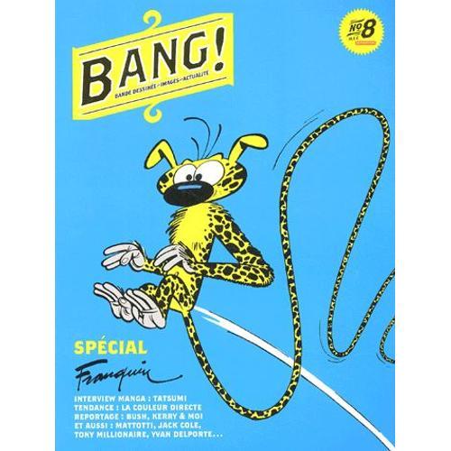Bang ! N° 8, Automne 2004 - Spécial Franquin