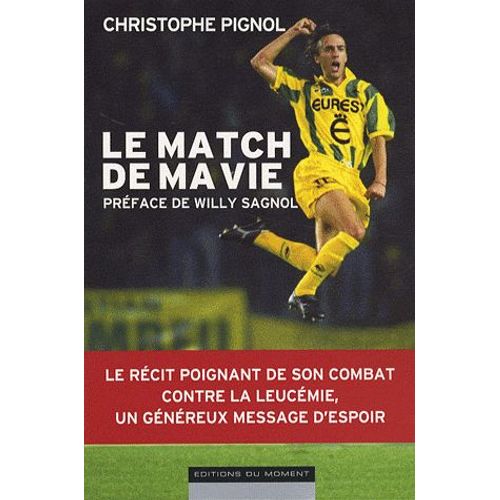 Le Match De Ma Vie