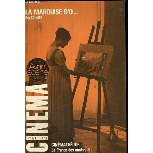 L'avant-Scene Cinema N°173. Notes Sur La Mise En Scene De Eric Rohmer. La Marquise D'o... De Eric Rohmer. Un Reamisateur Francais Sous Un Pavillon Allemand De Margaret Menegoz. La France Des ...