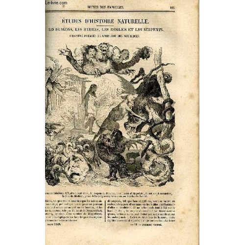 Le Musée Des Familles - Lecture Du Soir - Deuxième Série - Livraison N°21 Et 22 - Etudes D'histoire Naturelle - Les Dragons, Les Hydres, Les Basilics Et Les Serpents, Chapitre Premier De ...