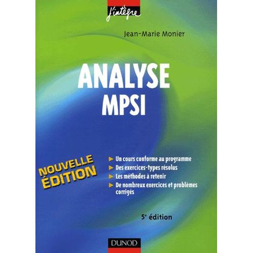 Analyse Mpsi - Cours, Méthodes Et Exercices Corrigés