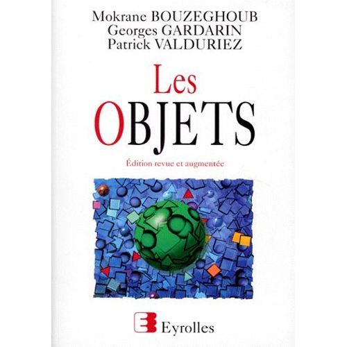 Les Objets - Edition Revue Et Augmentée