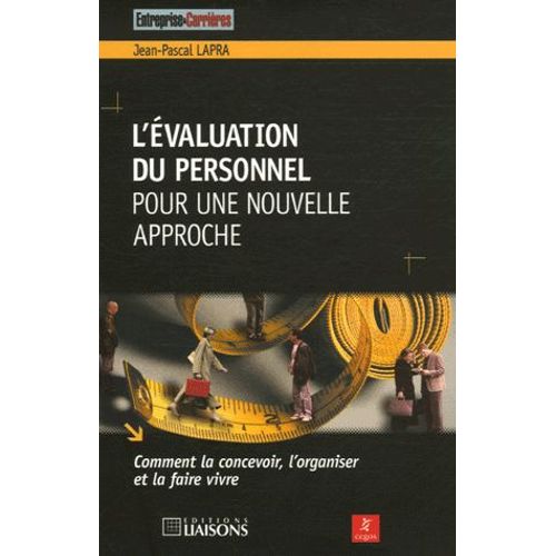 Evaluation Du Personnel : Pour Une Nouvelle Approche