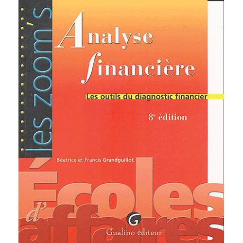 Analyse Financière - Les Outils Du Diagnostic Financier