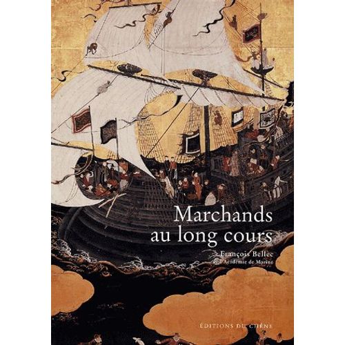 Marchands Au Long Cours