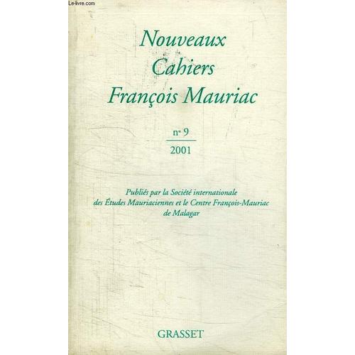 Nouveaux Cahiers Francois Mauriac N 09