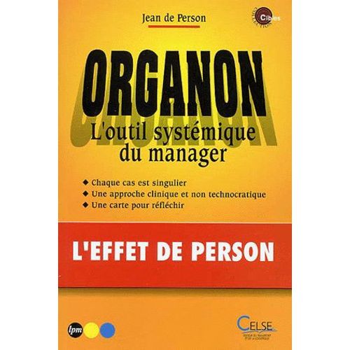 Organon, L'outil Systémique Du Manager