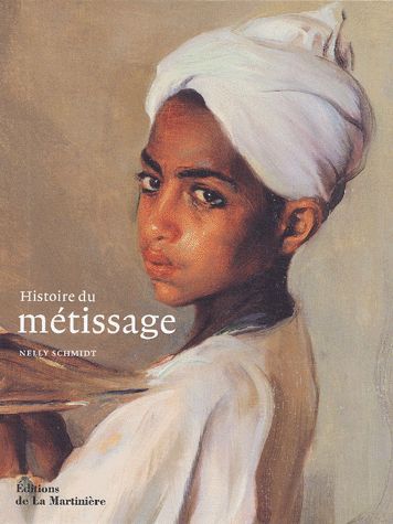 Histoire Du Métissage