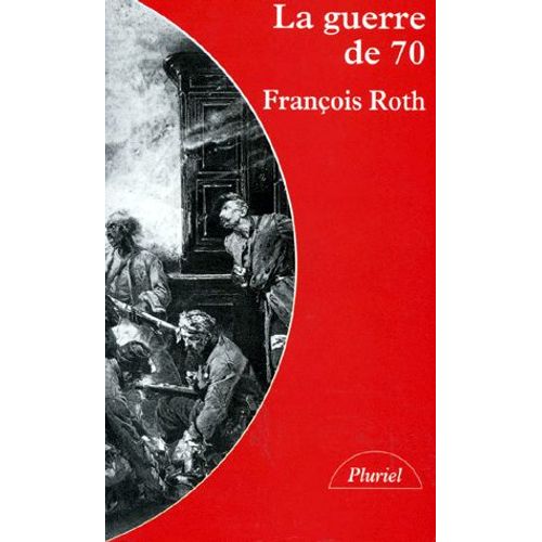 La Guerre De 70