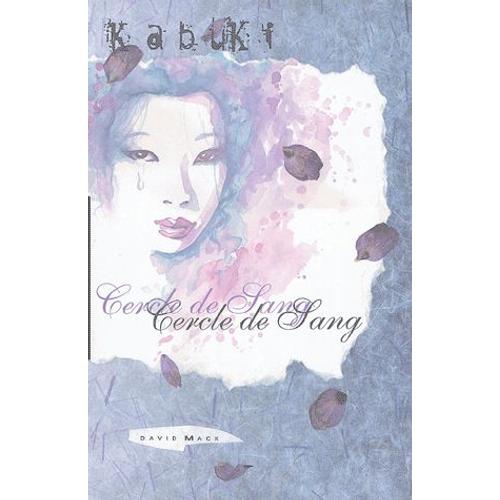 Kabuki Tome 3 - Cercle De Sang