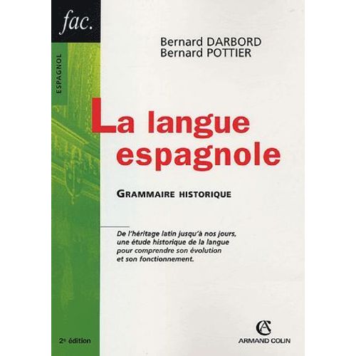 La Langue Espagnole - Grammaire Historique