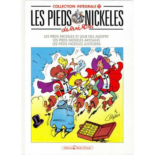 Les Pieds Nickelés Les Pieds Nickelés E - Les Pieds Nickelés. Les Pieds Nickelés Artisnas - Les Pieds Nickelés Justiciers - Collection Intégrale, Les Pieds Nickelés Et Leur Fils Adoptif