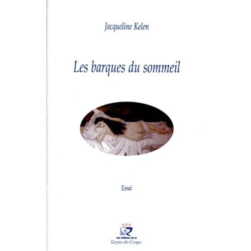 Les Barques Du Sommeil - Essai