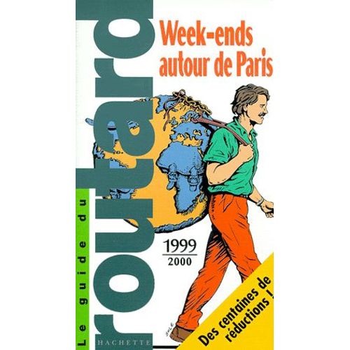 Week-Ends Autour De Paris - Edition 1999-2000