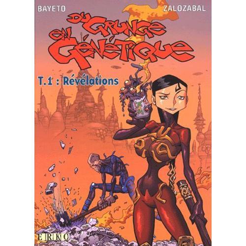 Du Grunge En Génétique Tome 1 - Révélations