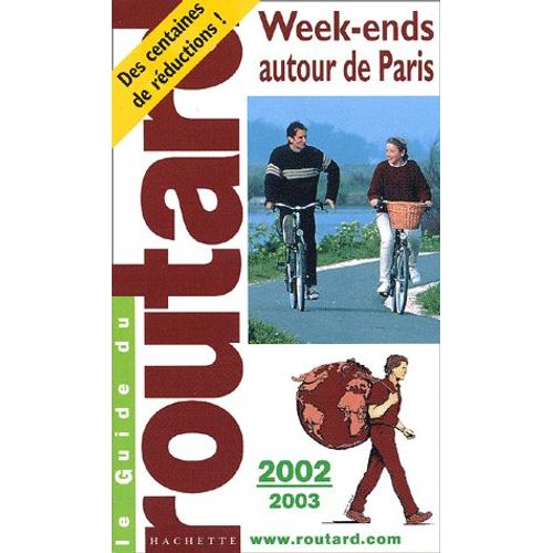 Week-Ends Autour De Paris - Edition 2002-2003