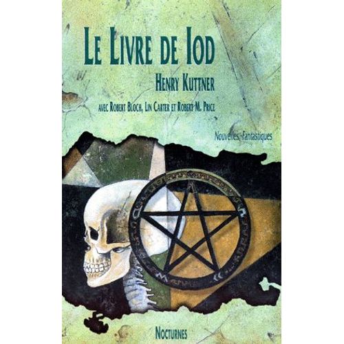 Le Livre De Iod - Nouvelles Fantastiques