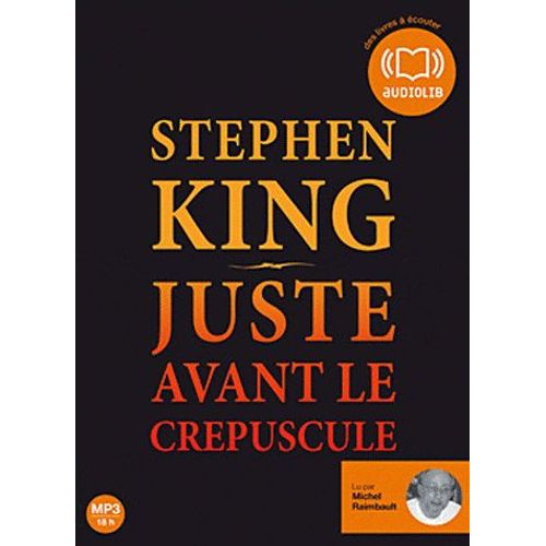 Juste Avant Le Crépuscule - Lu Par Michel Raimbault - 2 Cd Mp3 18h35