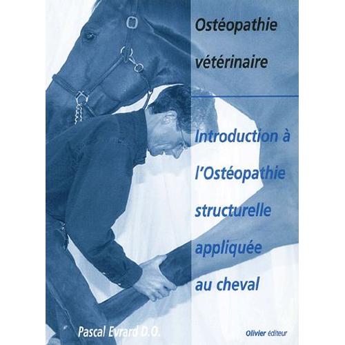 Introduction À L'ostéopathie Structurelle Appliquée Au Cheval