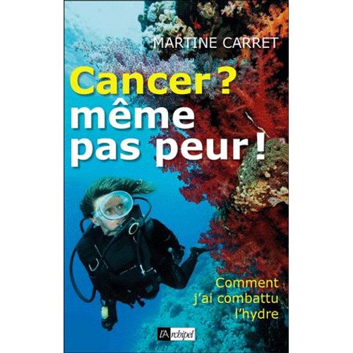 Cancer ? Même Pas Peur !