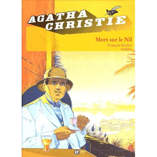 Agatha Christie Tome 2 - Mort Sur Le Nil