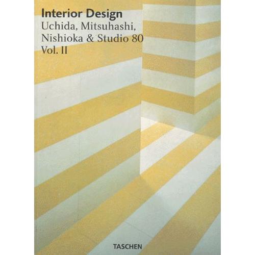 Interior Design - Volume 2, Uchida, Mitsuhashi, Nishioka & Studio 80