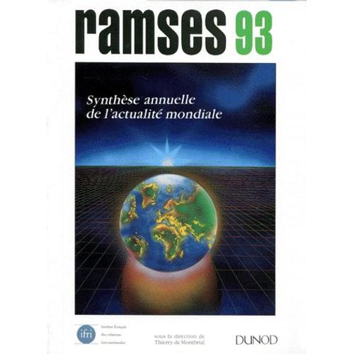 Ramses 1993 - Rapport Annuel Mondial Sur Le Système Economique Et Les Stratégies