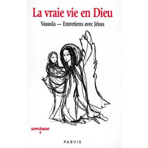 La Vraie Vie En Dieu - Supplément 9, Cahiers 77-84, 2ème Édition