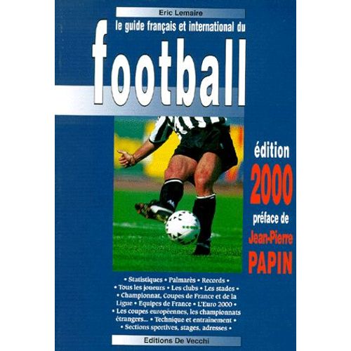 Le Guide Francais Et International Du Football - Edition 2000