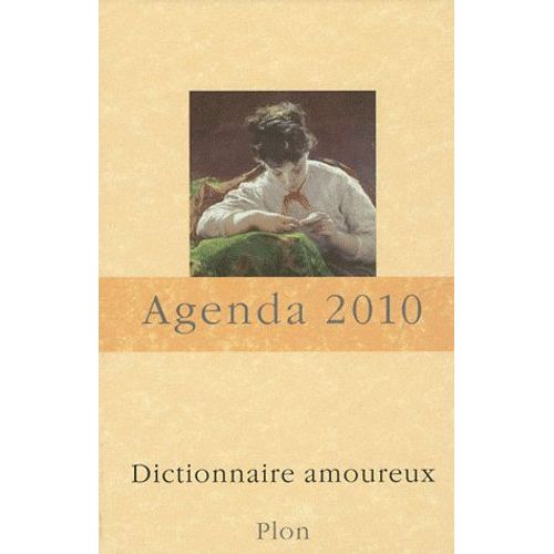 Agenda 2010 Dictionnaire Amoureux