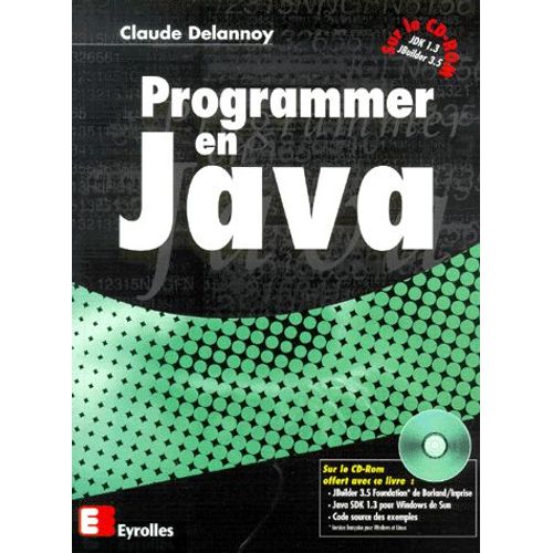 Programmer En Java - Edition Avec Cd-Rom