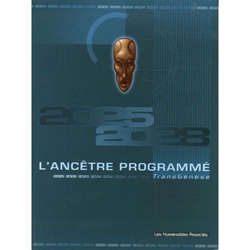 L'ancêtre Programmé Tome 5 - La Révélation - Avec Coffret