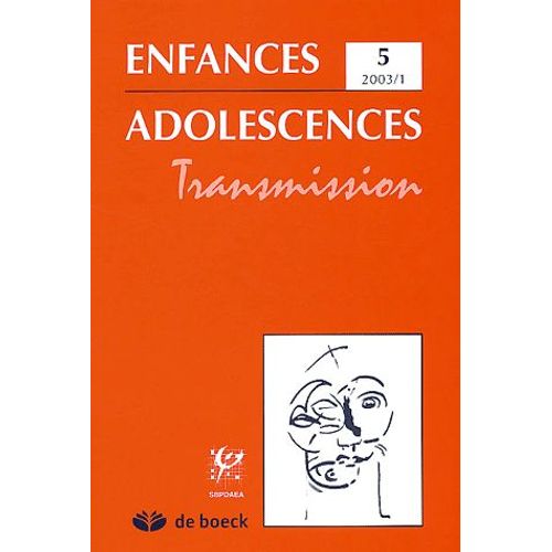 Enfance Adolescence Tome 5, 2003 / 1 - Transmission