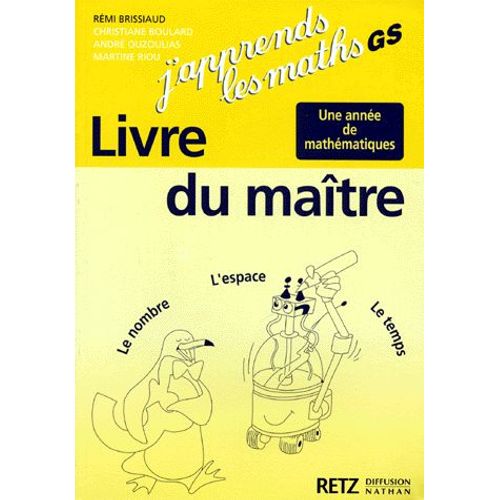 J'apprends Les Maths - Livre Du Maître, Grande Section De Maternelle