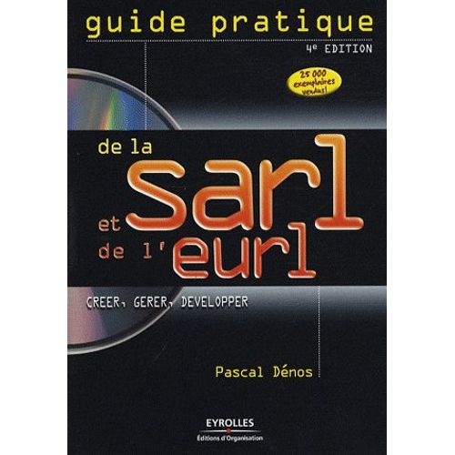 Guide Pratique De La Sarl Et De L'eurl - (1cédérom)