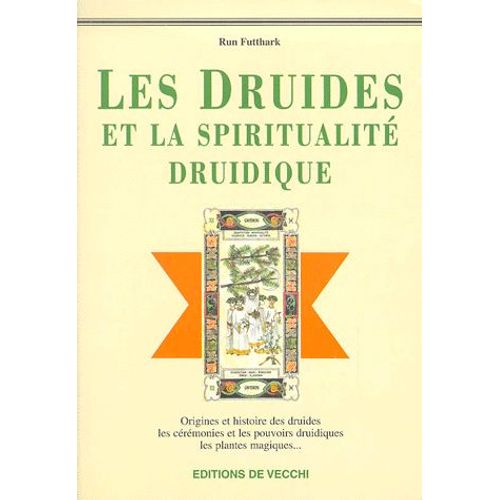 Les Druides Et La Spiritualité Druidique