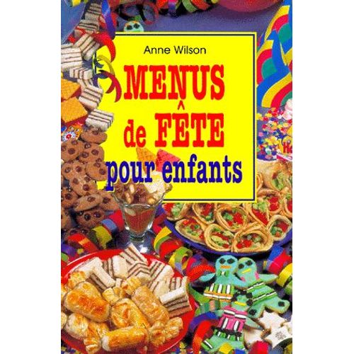 Menus De Fete Pour Enfants