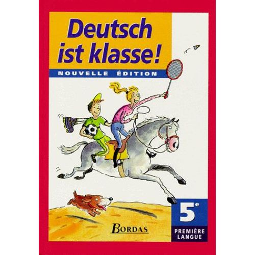 Allemand 5eme Lv1 Deutsch Ist Klasse ! Edition 1997