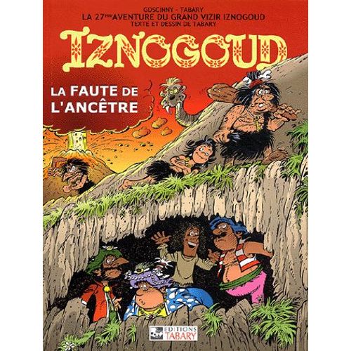 Iznogoud Tome 27 - La Faute De L'ancêtre