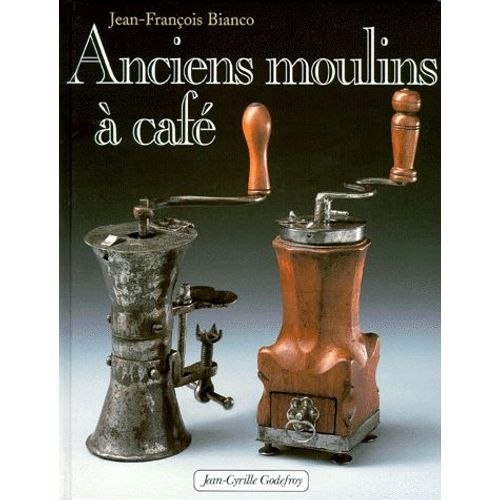 Anciens Moulin A Cafe
