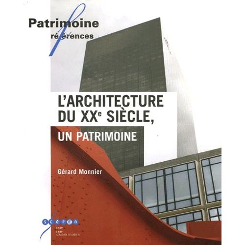 L'architecture Du Xxe Siècle, Un Patrimoine